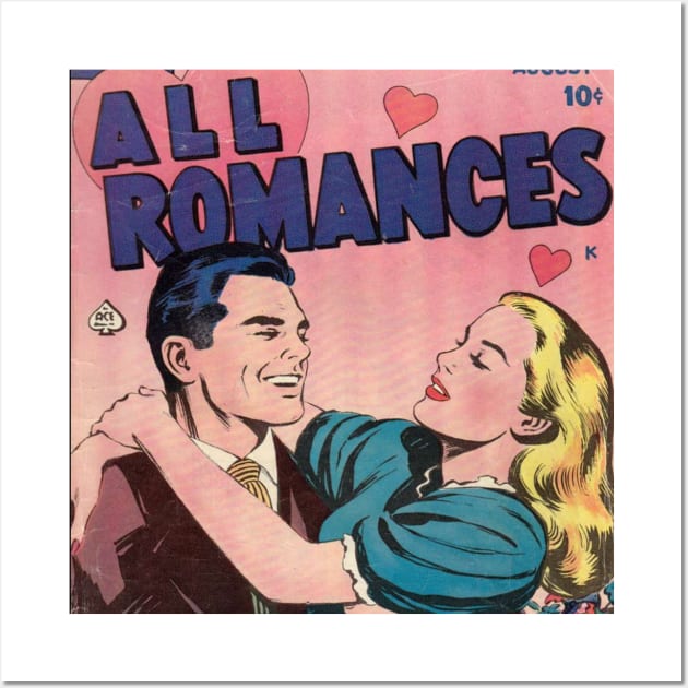 All Romances Classic Comic Book Cover Wall Art by Slightly Unhinged